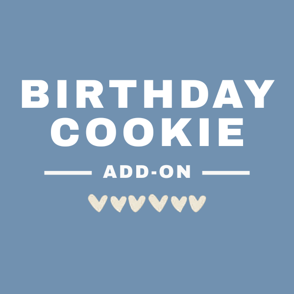 The Birthday Cookie Add-On Only